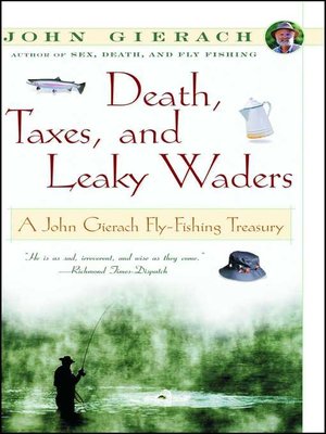 cover image of Death, Taxes, and Leaky Waders
